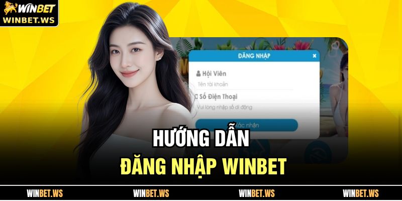 Hướng dẫn đăng nhập WINBET