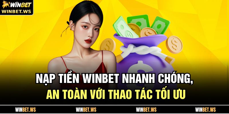 Nạp Tiền WINBET